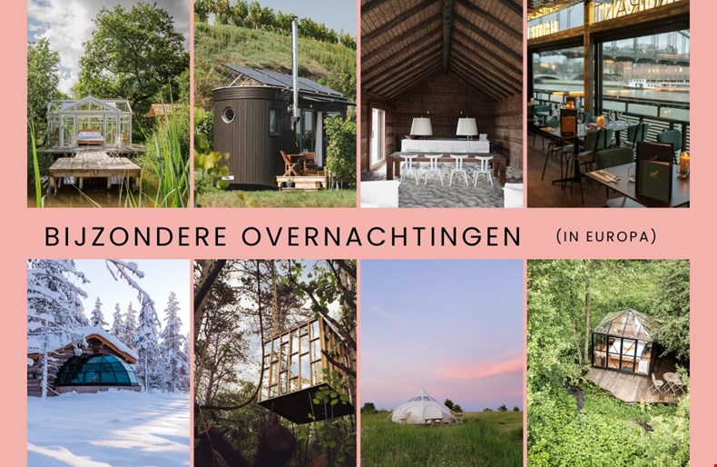 Bijzondere overnachtingen in Europa: van glazen cabin tot designhotel op het water